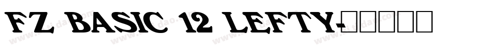 FZ BASIC 12 LEFTY字体转换